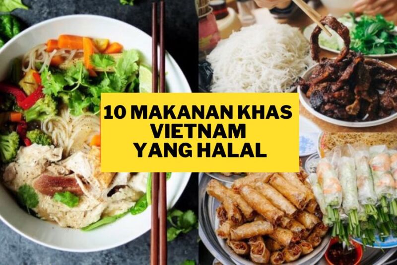 Makanan Khas Vietnam yang Halal